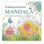 Mandala Frühlingserwachen Senioren